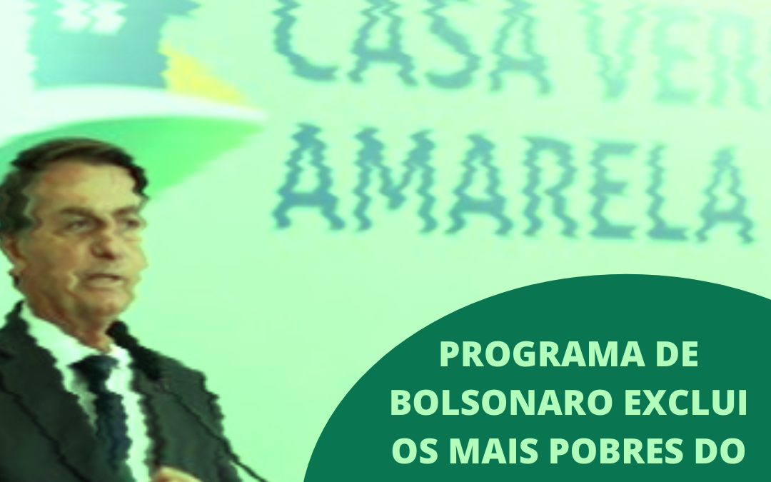 Programa “genérico” de moradia de Bolsonaro exclui os pobres