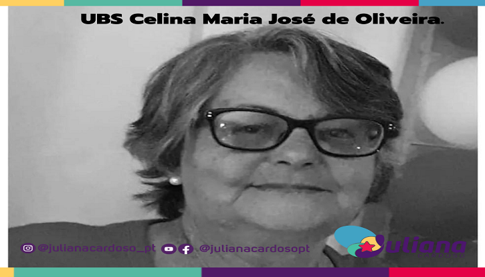 Aprovado nome de Celina Maria José de Oliveira para UBS José Bonifácio II